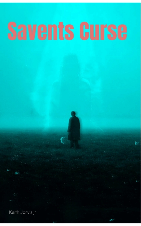 Savents Curse - Keith Jarvis jr.