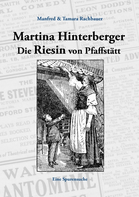 Martina Hinterberger Die Riesin von Pfaffst&auml;tt -  Manfred Rachbauer,  Tamara Rachbauer