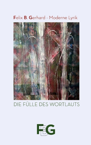 Die Fülle des Wortlauts