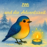 Elli und die Adventszeit - E. H.Ringie