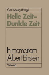 Helle Zeit &mdash; Dunkle Zeit - Carl Seelig