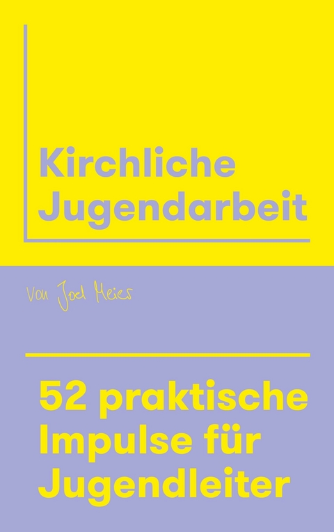 Kirchliche Jugendarbeit -  Joel Meier
