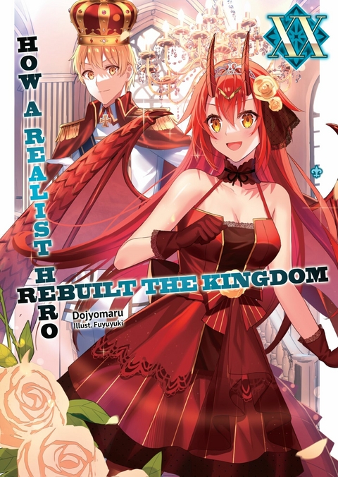 How a Realist Hero Rebuilt the Kingdom: Volume 20 -  Dojyomaru