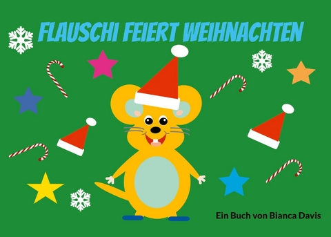 Flauschi feiert Weihnachten -  Bianca Davis