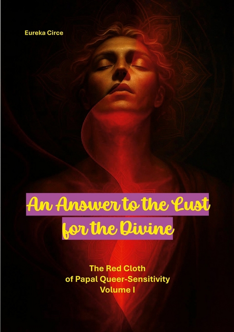 An Answer to the Lust for the Divine - 
