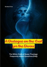 A Dialogue on the Lust for the Divine - 