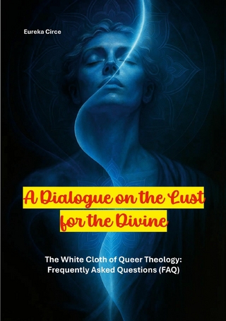 A Dialogue on the Lust for the Divine
