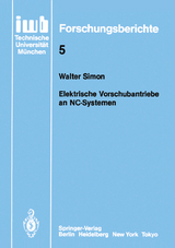 Elektronische Vorschubantriebe an NC-Systemen - Walter Simon