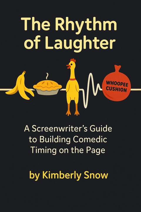 The Rhythm of Laughter -  Kimberly Snow