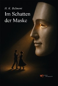 Im Schatten der Maske