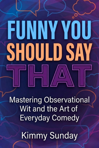 Funny You Should Say That