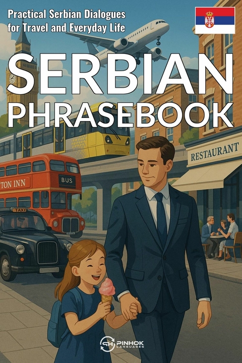 Serbian Phrasebook -  Pinhok Languages