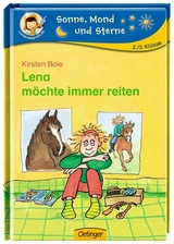 Lena m&ouml;chte immer reiten - Kirsten Boie