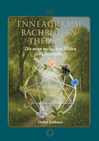 Enneagramm-Bachblüten-Therapie