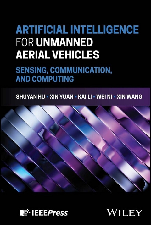 Artificial Intelligence for Unmanned Aerial Vehicles - Shuyan Hu, Kai Li, Xin Yuan, Wei Ni, Xin Wang