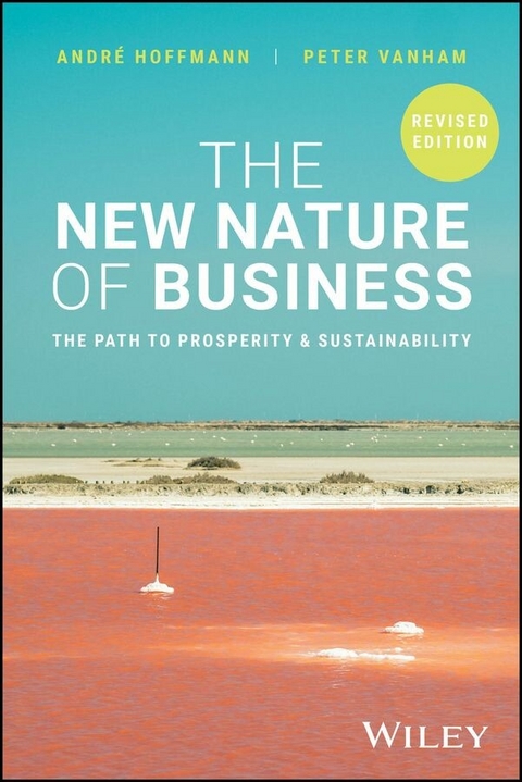 The New Nature of Business - Andre Hoffmann, Peter Vanham