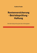 Rentenversicherung - Betriebspr&uuml;fung - Haftung - Kathrin Freder