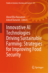 Innovative AI Technologies Driving Sustainable Farming: Strategies for Improving Food Security