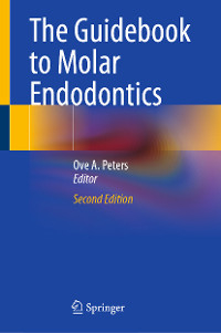 The Guidebook to Molar Endodontics - 