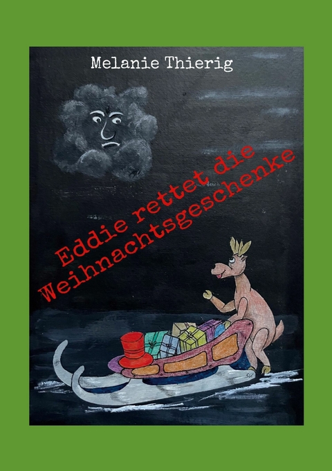 Eddie rettet die Weihnachtsgeschenke -  Melanie Thierig