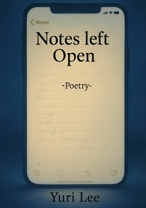 Notes Left Open - Yuri Lee