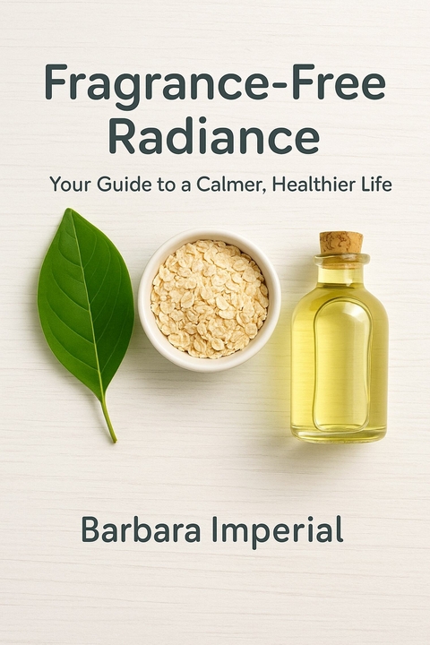 Fragrance-Free Radiance -  Barbara Imperial
