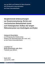 Vergleichende Untersuchungen zur Zusammensetzung, Dichte und mechanischen Belastbarkeit sowie zum histologischen Aufbau der langen R&ouml;hrenknochen von Greifv&ouml;geln und Eulen - Britta Schuhmann