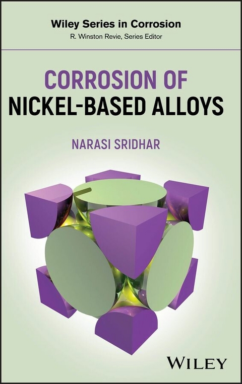 Corrosion of Nickel-Based Alloys - Narasi Sridhar
