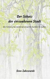 Der Schatz der versunkenen Stadt - Sven Zakrzewski