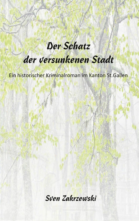 Der Schatz der versunkenen Stadt - Sven Zakrzewski