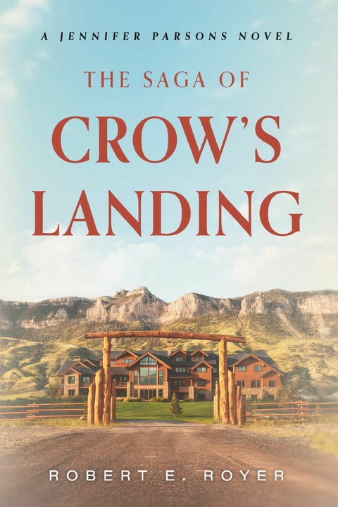 The Saga of Crow's Landing -  Robert Royer