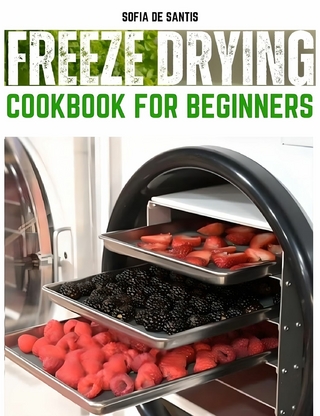 Freeze Drying Cookbook for Beginners