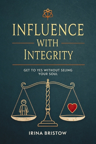 Influence with Integrity