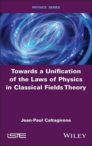 Towards a Unification of the Laws of Physics in Classical Fields Theory
