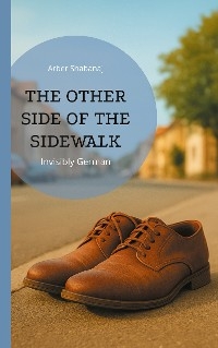 The other side of the sidewalk - Arber Shabanaj