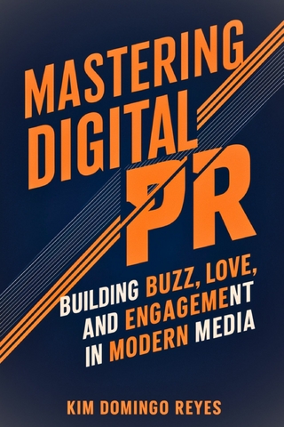 Mastering Digital PR