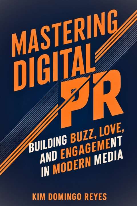 Mastering Digital PR -  Kim Domingo Reyes