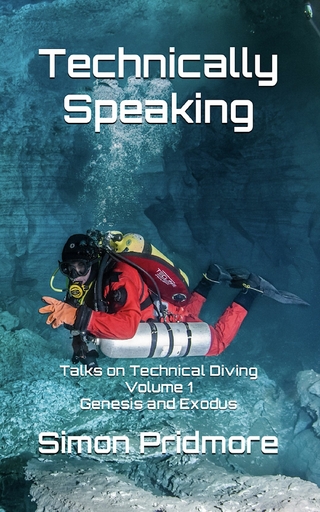 Technically Speaking - Talks on Technical Diving