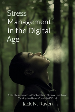 Stress Management in the Digital Age