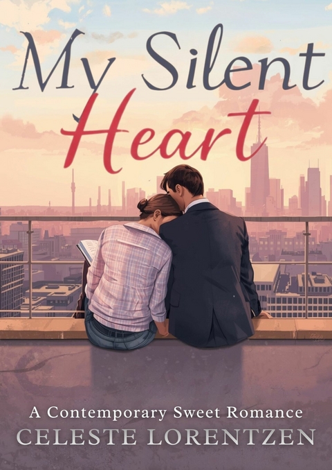 My Silent Heart -  Celeste Lorentzen