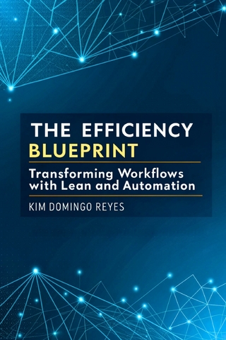 The Efficiency Blueprint