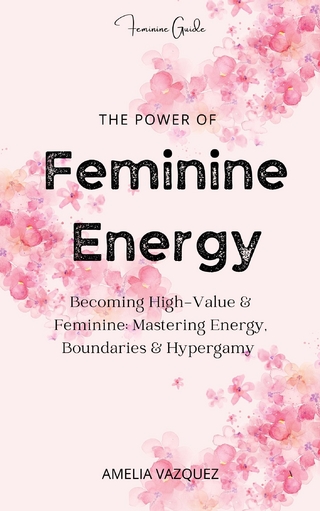 The Power of Feminine Energy