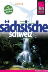 Reise Know-How Sächsische Schweiz mit Stadtführer Dresden - Detlef Krell