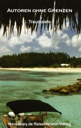 Autoren ohne Grenzen - Monika Remlinger, Horst Wehrse, Cornelia Koepsell, Edith Nebel, Jan Bertram, Andrea Mikoleit, Christine H&uuml;bner, Charlotte Brinkmann, Sylvia Bethke, Kai Schnattinger