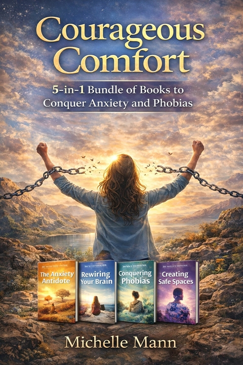 Courageous Comfort - Michelle Mann