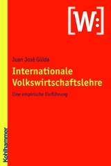 Internationale Volkswirtschaftslehre - Juan-Jos&eacute; G&uuml;ida