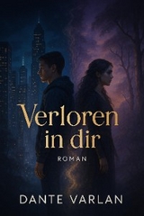 Verloren in dir - Dante Varlan