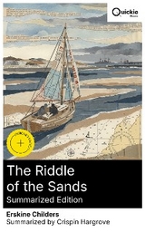 The Riddle of the Sands (Summarized Edition) - Erskine Childers