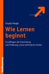 Wie Lernen beginnt - Ursula Haupt