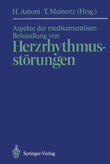 Aspekte der medikament&ouml;sen Behandlung von Herzrhythmusst&ouml;rungen - 
